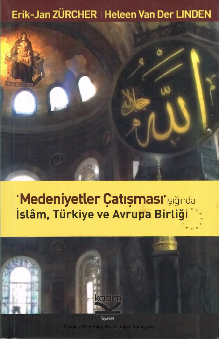 Medeniyetler Çatışması Işığında İslam Türkiye ve Avrupa Birliği kapak görseli