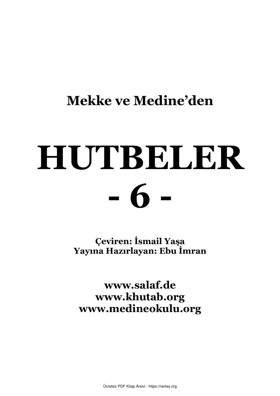 MEDİNE HUTBELERİ CİLT 6 Ebu Abdulmumin Tekin Mıhçı kapak görseli