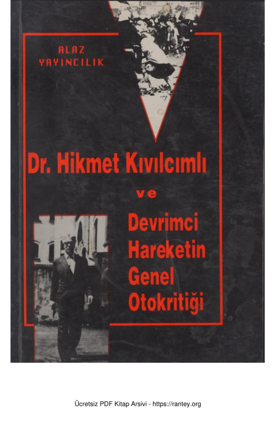 Hikmet Kıvılcımlı ve Devrimci Hareketin Genel Otokritiği kapak görseli