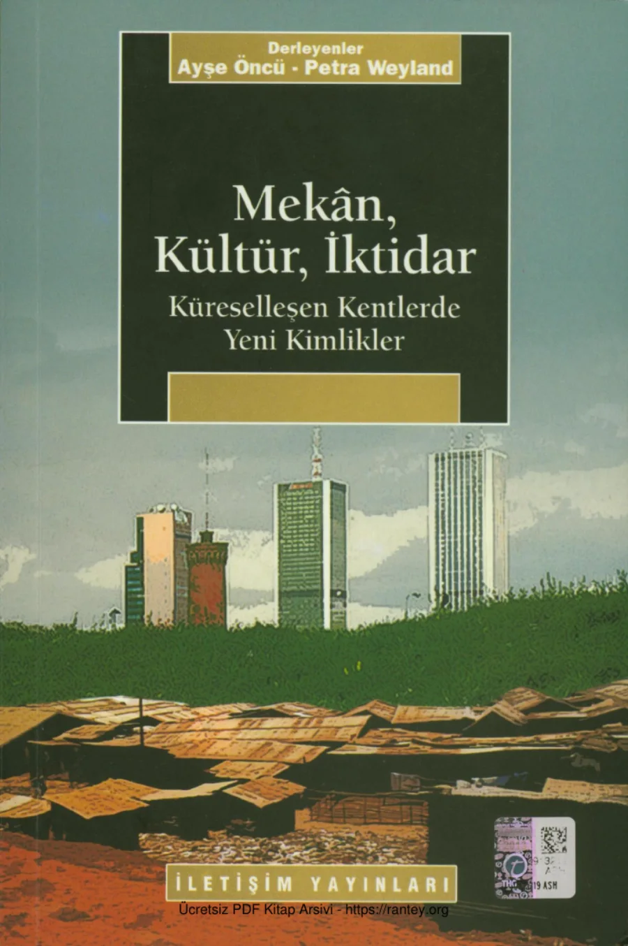 Mekân, Kültür, İktidar: Küreselleşen Kentlerde Yeni Kimlikler kapak görseli