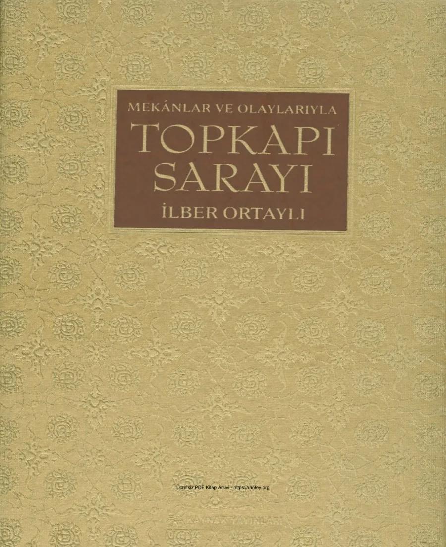 Mekanlar ve Olaylarıyla Topkapı Sarayı kapak görseli