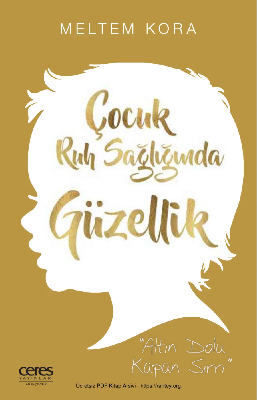 Meltem Kora Çocuk Ruh Sağlığında Güzellik Ceres Yayınları kapak görseli