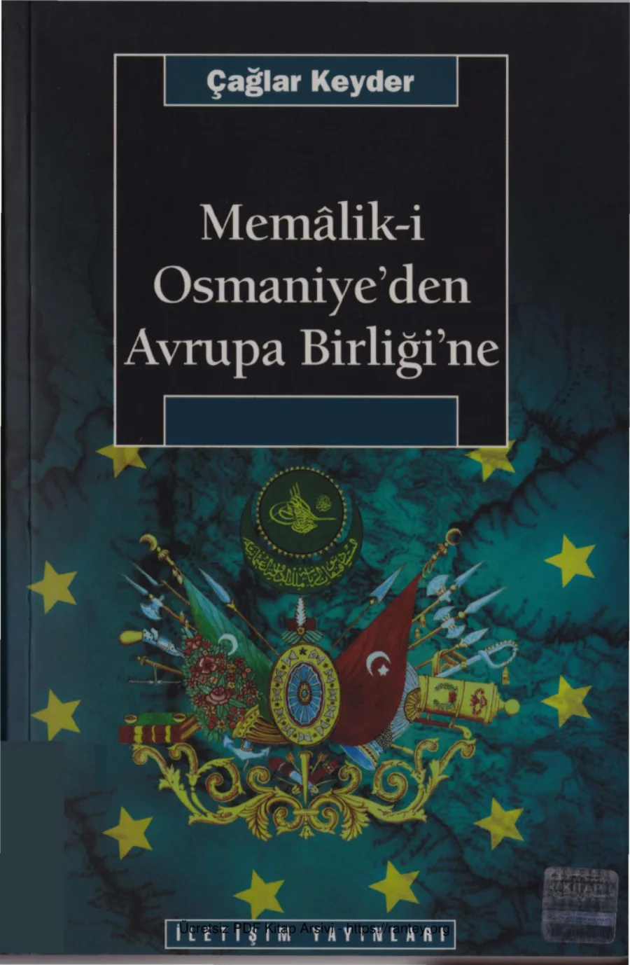 Memalik i Osmaniyeden Avrupa Birliğine kapak görseli