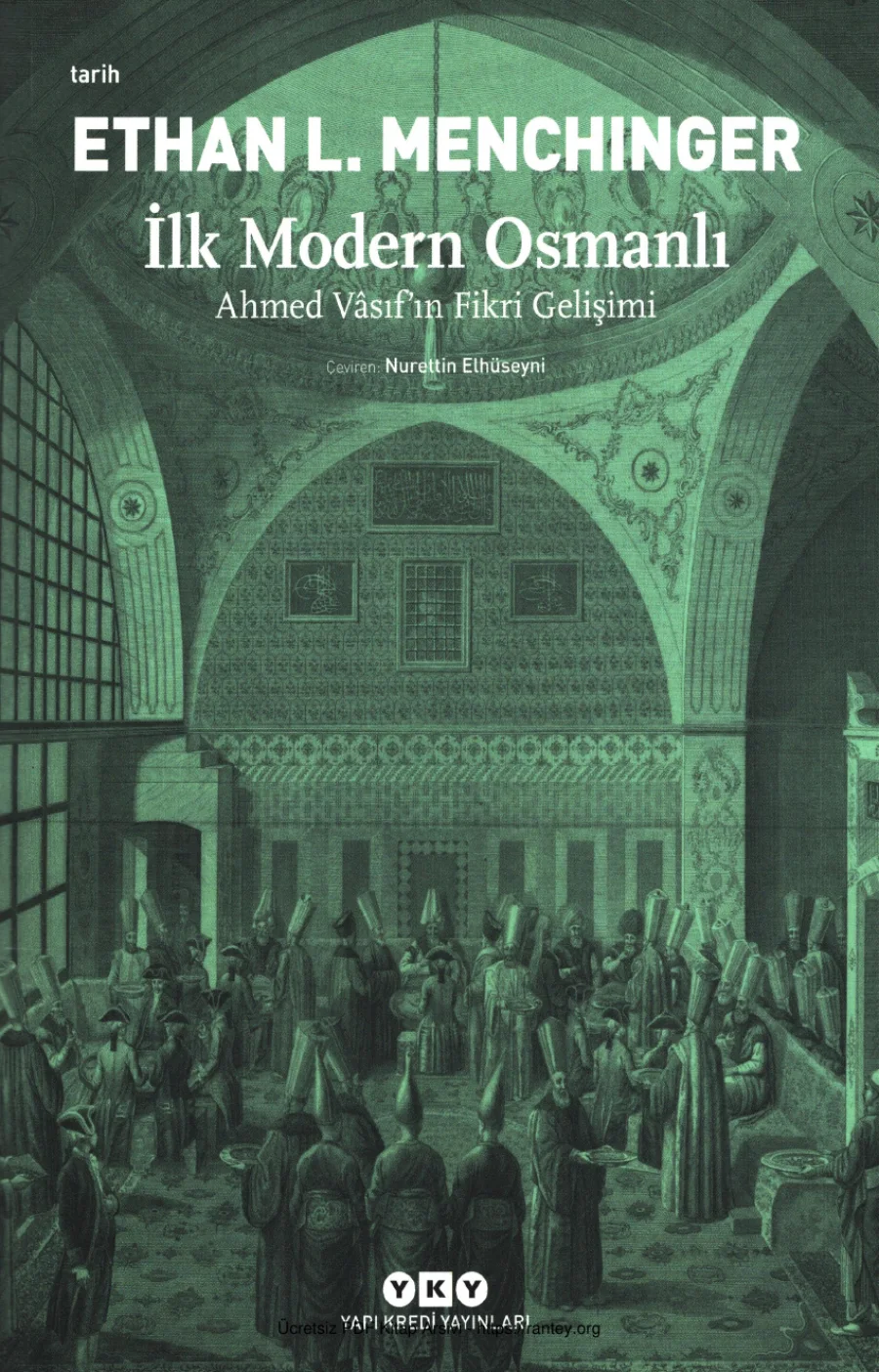 Menchinger İlk Modern Osmanlı Ahmet Vsıfın Fikri Gelişimi kapak görseli