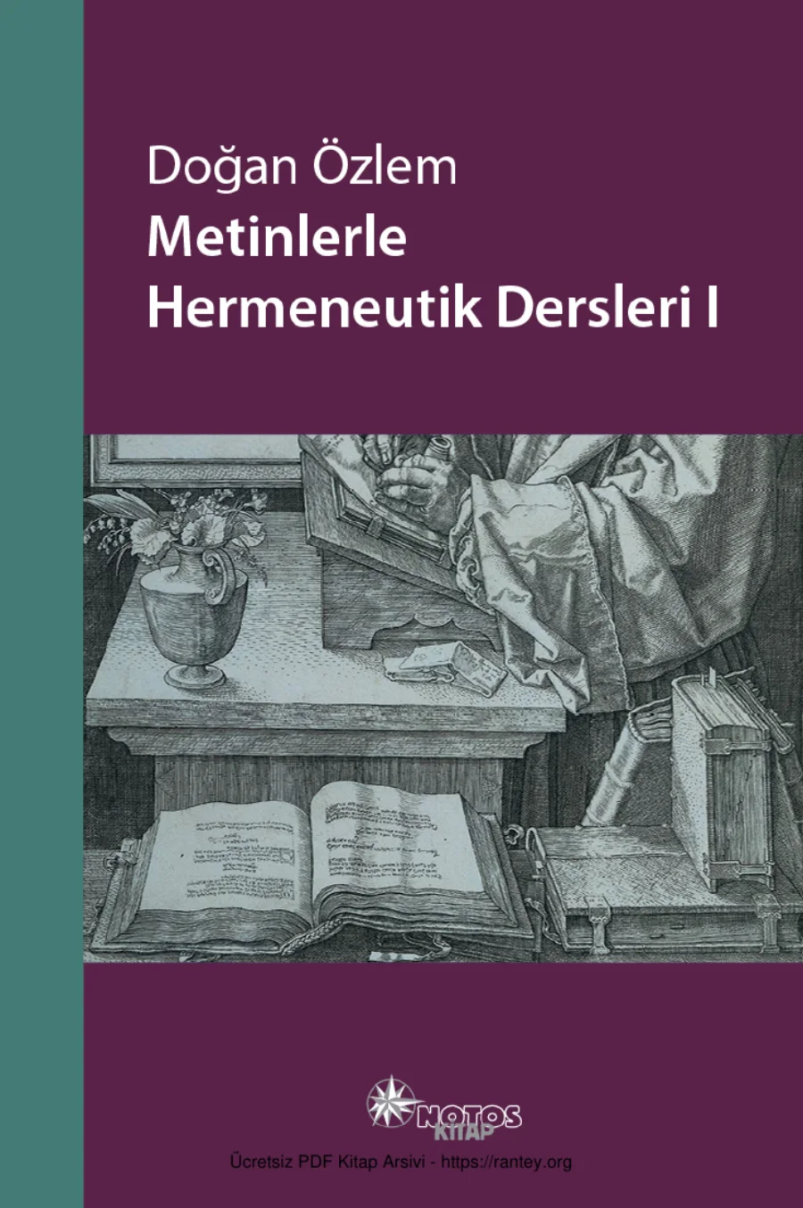 Metinlerle Hermeneutik Dersleri 1 Notos Yayınları kapak görseli