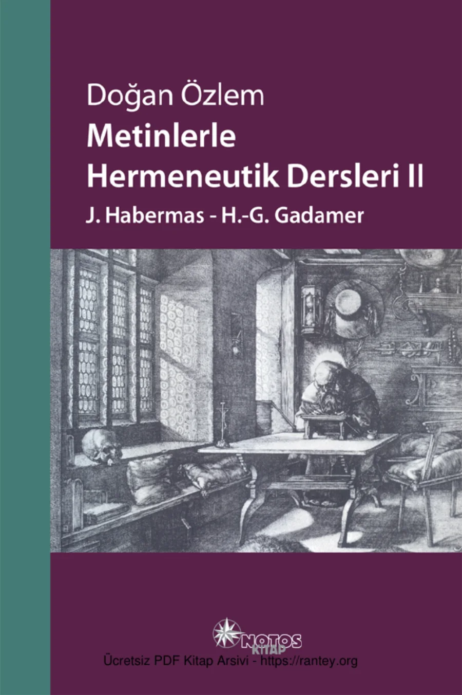 Metinlerle Hermeneutik Dersleri 2 Notos Yayınları kapak görseli