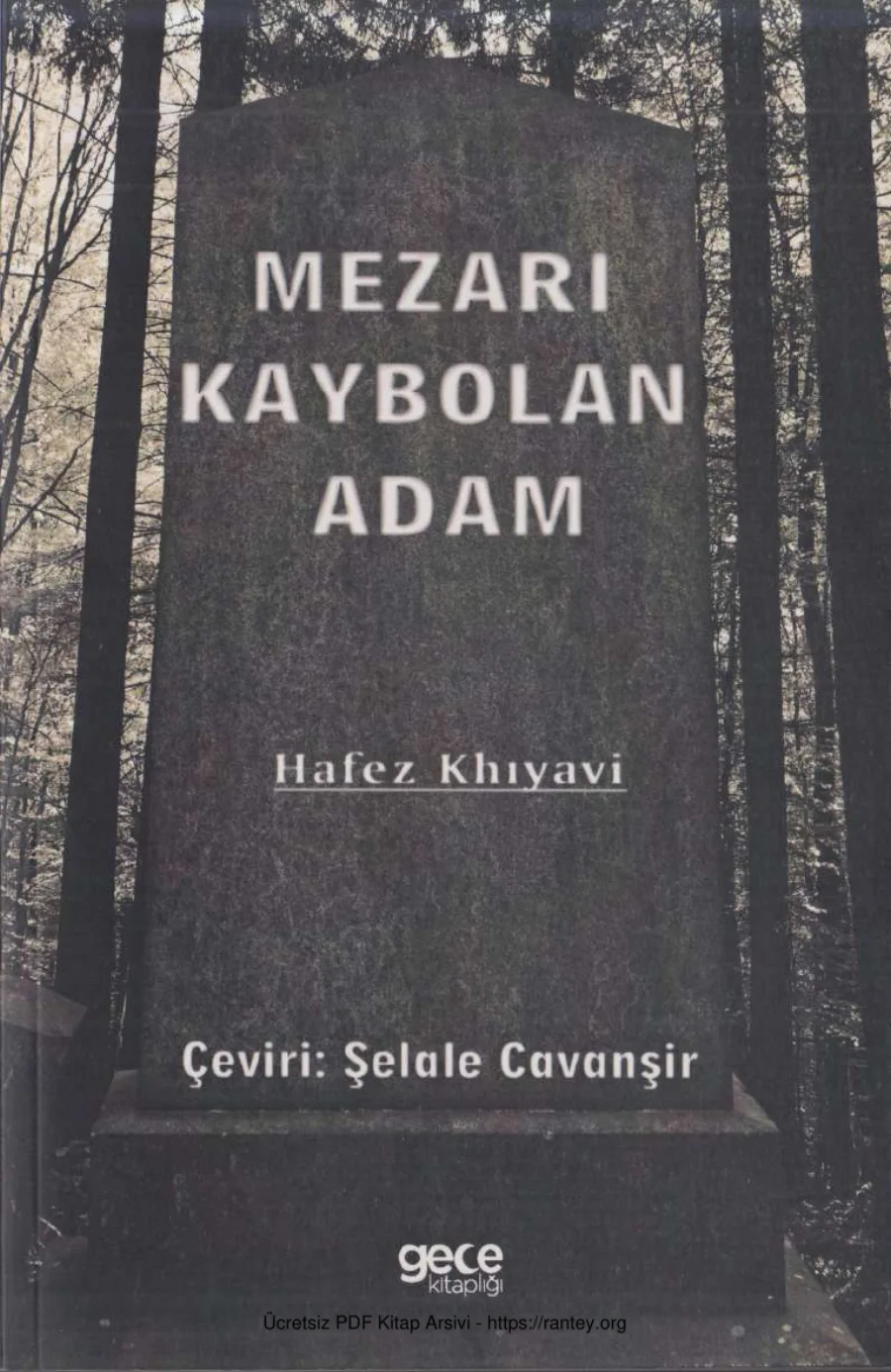Mezarı Kaybolan Adam Gece Kitaplığı kapak görseli