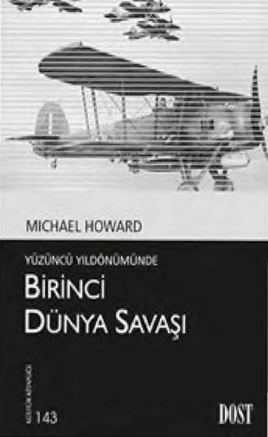 Michael Howard Birinci Dünya Savaşı Dost Kitabevi kapak görseli