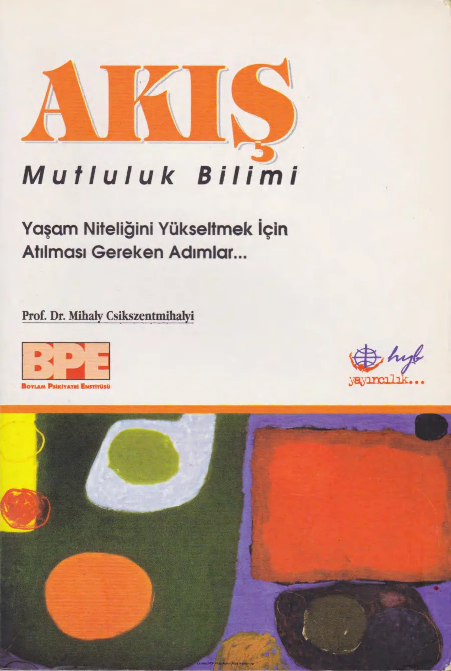 Mihaly Csikszentmihalyi Akış Mutluluk Bilimi HYB Yayınları kapak görseli