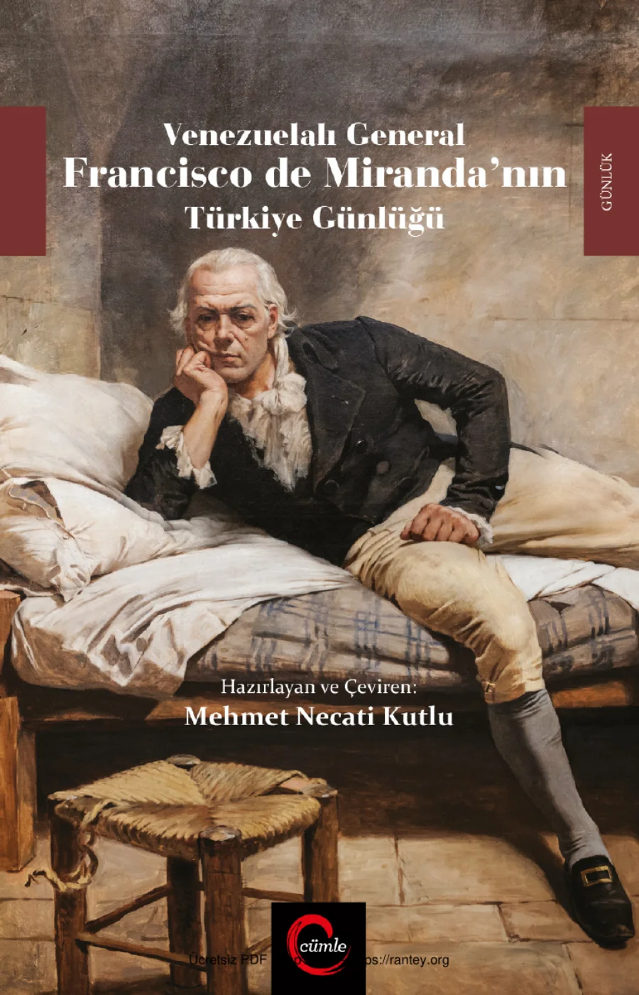 Miranda Venezuelalı General Francisco de Mirandanın Türkiye Günlüğü Cümle Yayınları kapak görseli