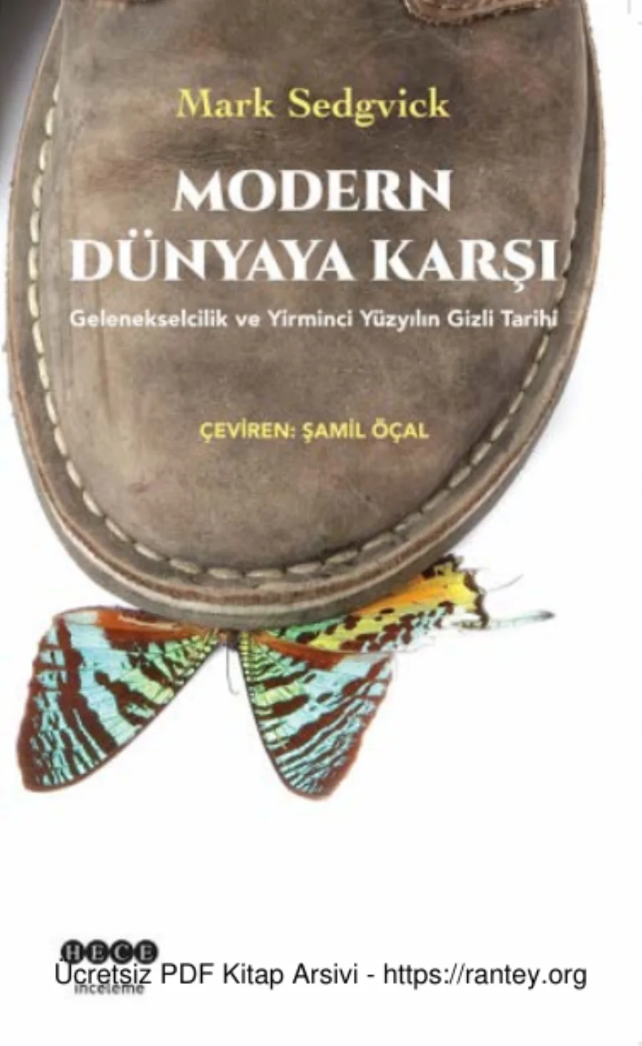 Modern Dünyaya Karşı Gelenekselcilik ve Yirminci Yüzyılın Gizli Tarihi kapak görseli