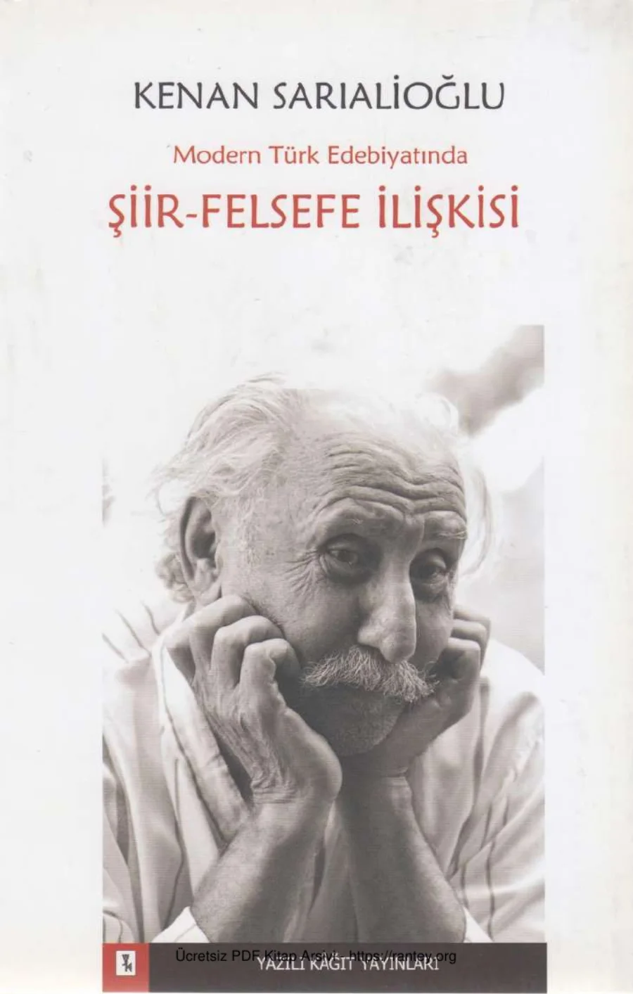 Modern Türk Edebiyatında Şiir Felsefe İlişkisi Yazılı Kağıt Yayınları kapak görseli