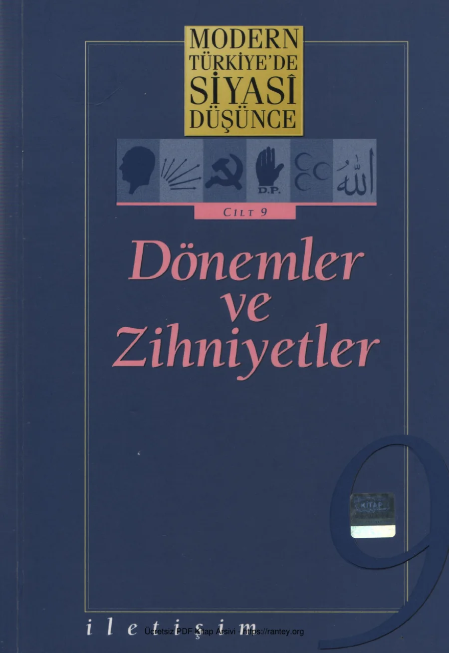 Modern Türkiyede Siyasi Düşünce Cilt 09 Dönemler ve Zihniyetler kapak görseli
