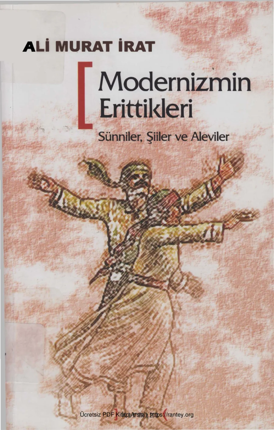 Modernizmin Erittikleri Sünniler Şiiler ve Aleviler kapak görseli