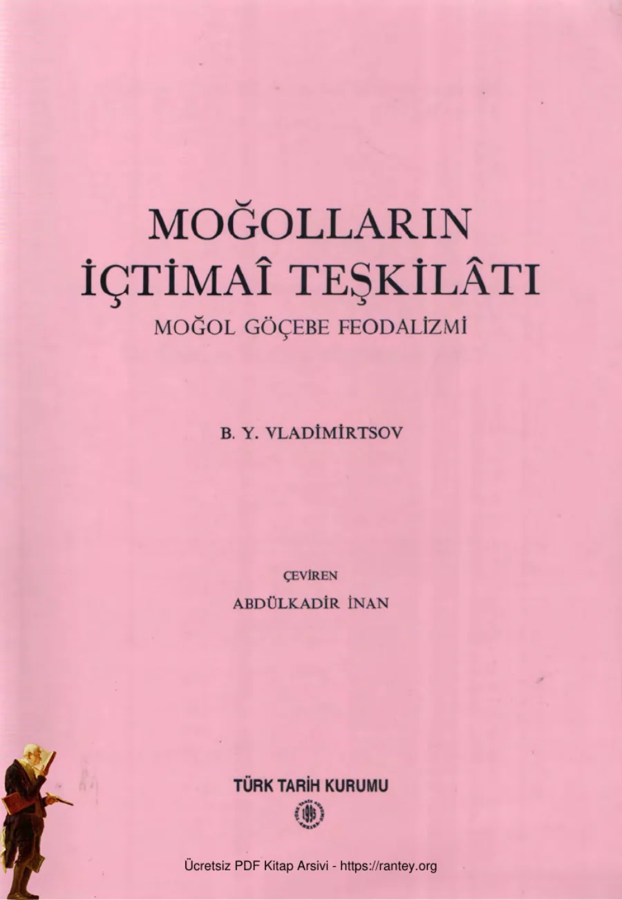 Moğolların İçtimaî Teşkilatı: Moğol Göçebe Feodalizmi kapak görseli