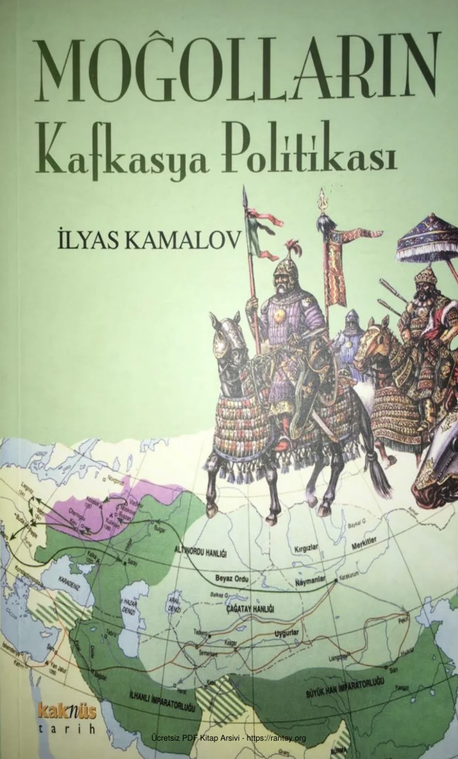 Moğolların Kafkasya Politikası Kaknüs Yayınları kapak görseli