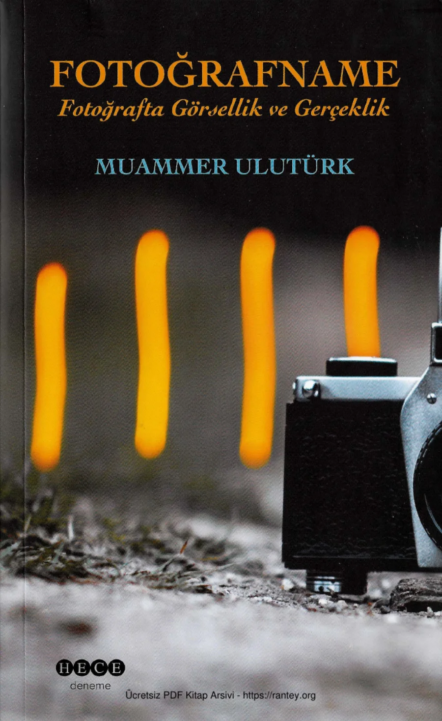 Muammer Ulutürk Fotoğrafname Fotoğrafta Görsellik ve Gerçeklik kapak görseli
