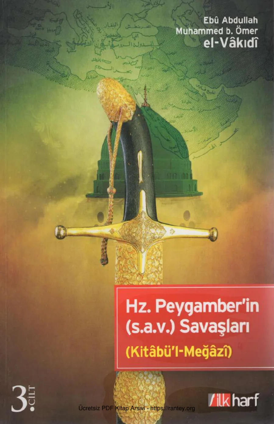 Muhammed bÖmer el Vakıdi Kitabl Meğazi 3 Cilt kapak görseli