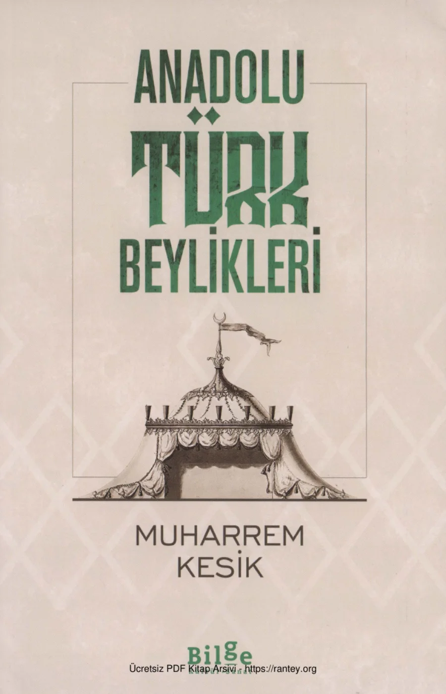 Muharrem Kesik Anadolu Türk Beylikleri kapak görseli