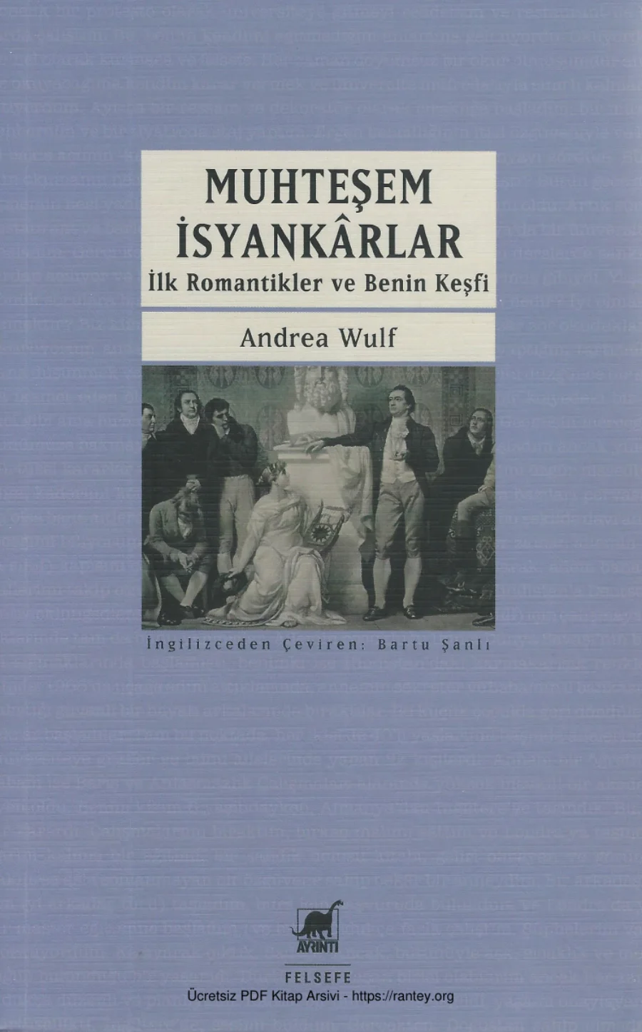 Muhteşem İsyankarlar İlk Romantikler ve Benin Keşfi kapak görseli