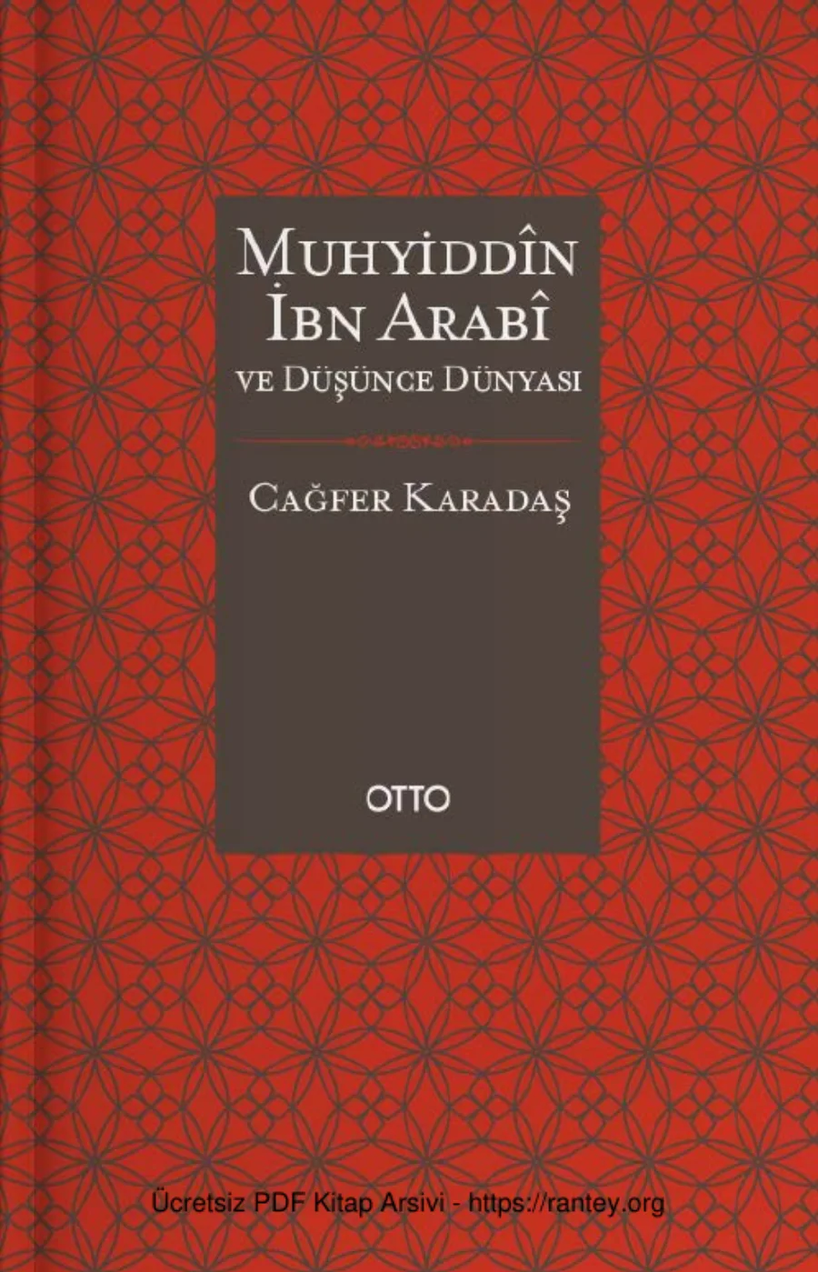 Muhyiddîn İbn Arabî ve Düşünce Dünyası kapak görseli