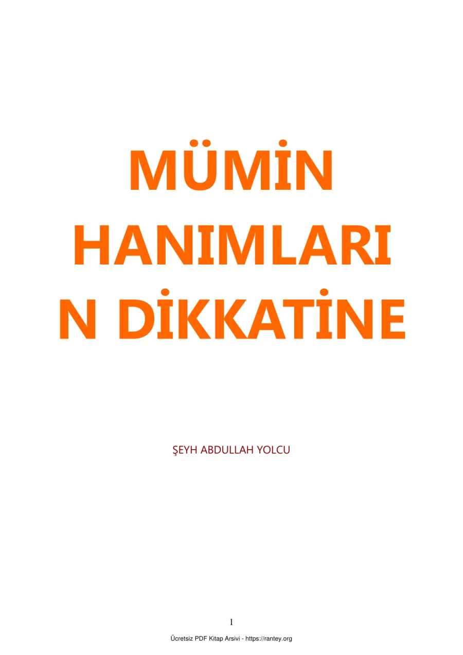 MÜMİN HANIMLARIN DİKKATİNE Ebu Abdulmumin Tekin Mıhçı kapak görseli