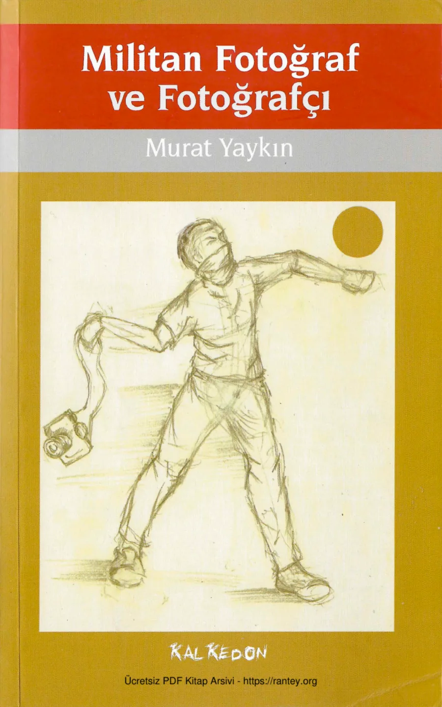Murat Yaykın Militan Fotoğraf ve Fotoğrafçı kapak görseli