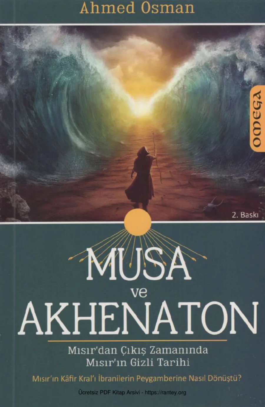 Musa ve Akhenaton Mısır dan Çıkış Zamanında Mısırın Gizli Tarihi Omega Yayınları kapak görseli