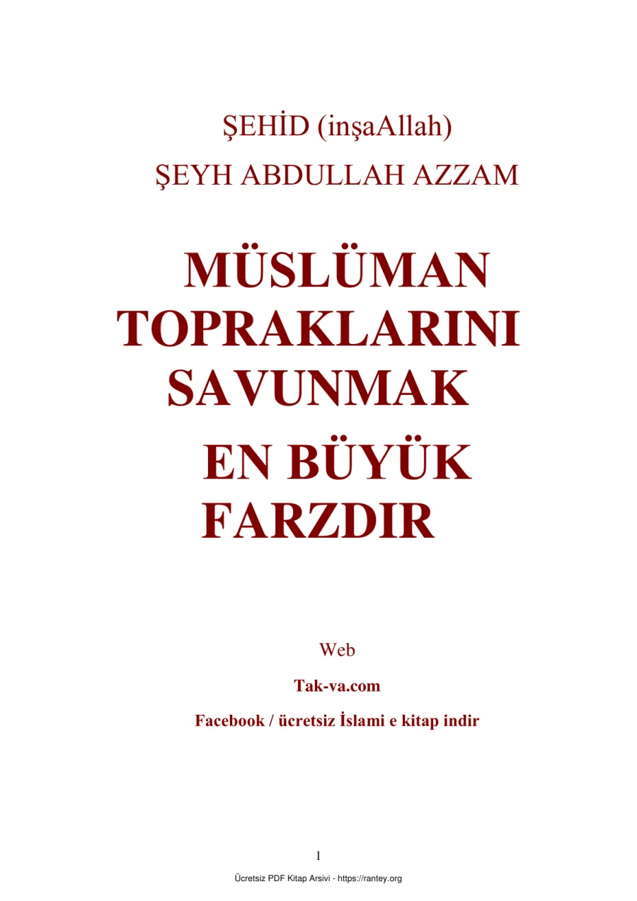 MÜSLÜMAN TOPRAKLARINI SAVUNMAK EN BÜYÜK FARZDIR Şeyh Abdullah Azzam = Ebu Abdulmumin Tekin Mıhçı kapak görseli