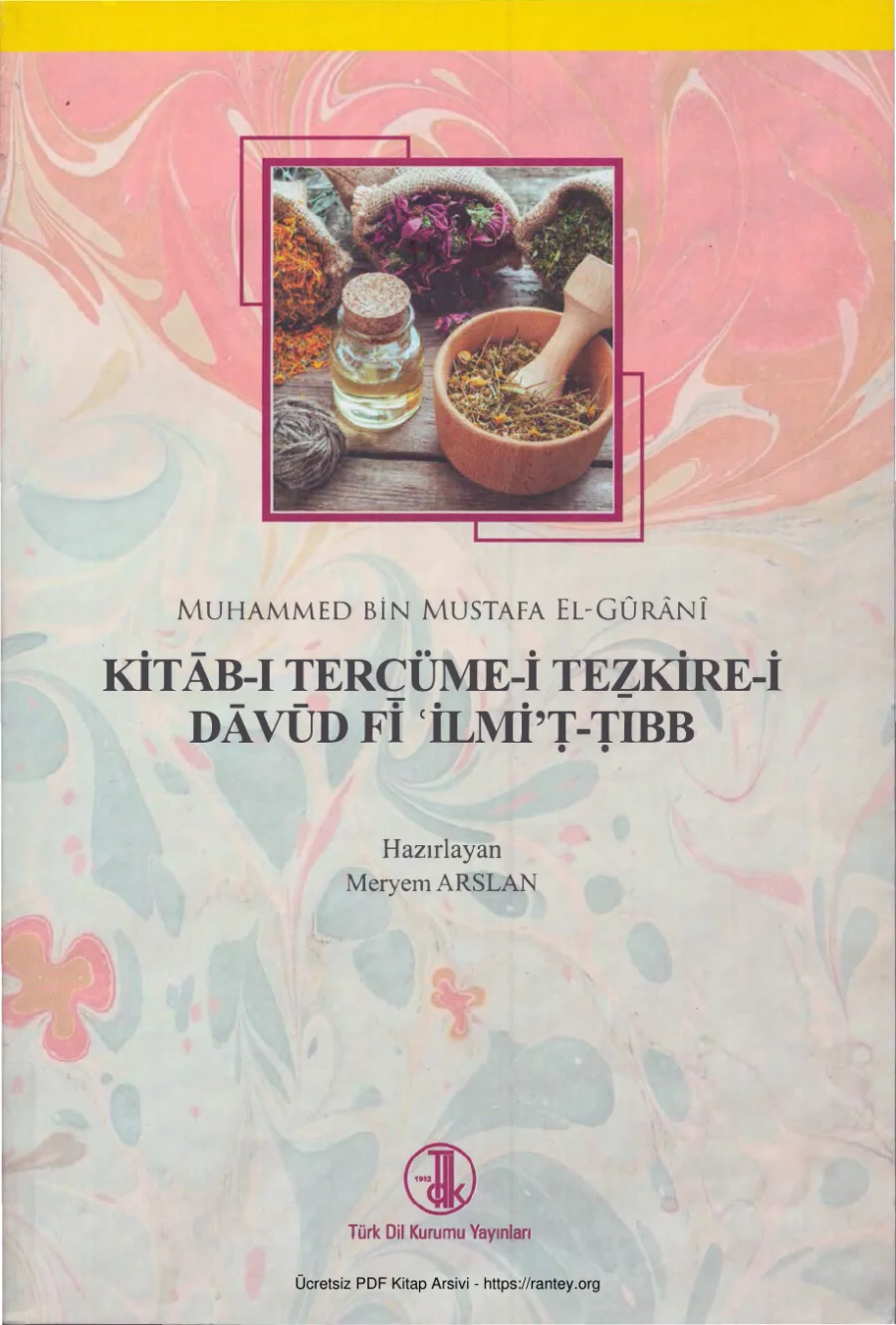 Mustafa El Gürani Kitab ı Tercüme i Tezkire i Davud Fi İlmit Tıbb TDK Yayınları kapak görseli