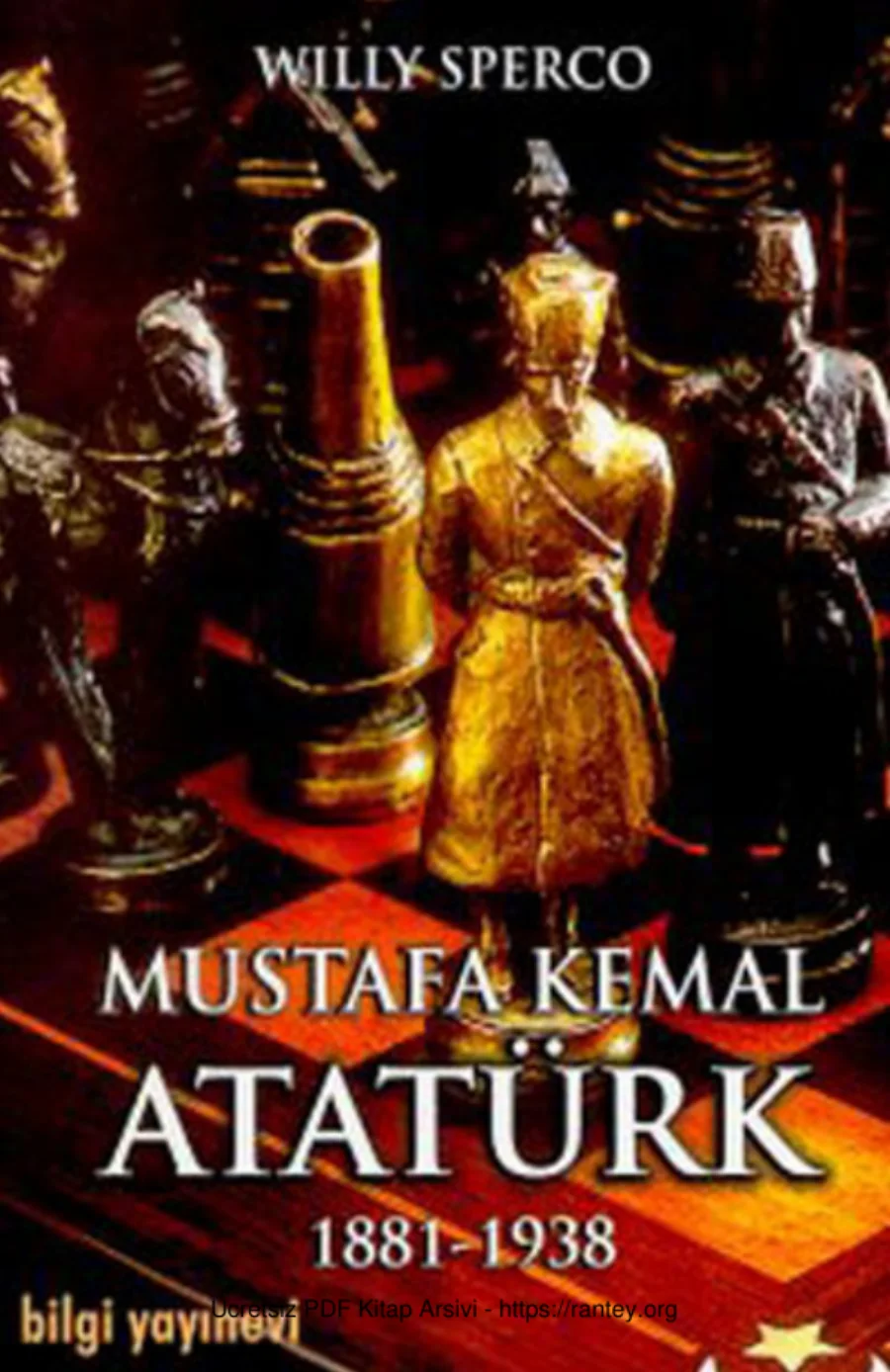 Mustafa Kemal Atatürk 1881 1938 Bilgi Yayınevi kapak görseli