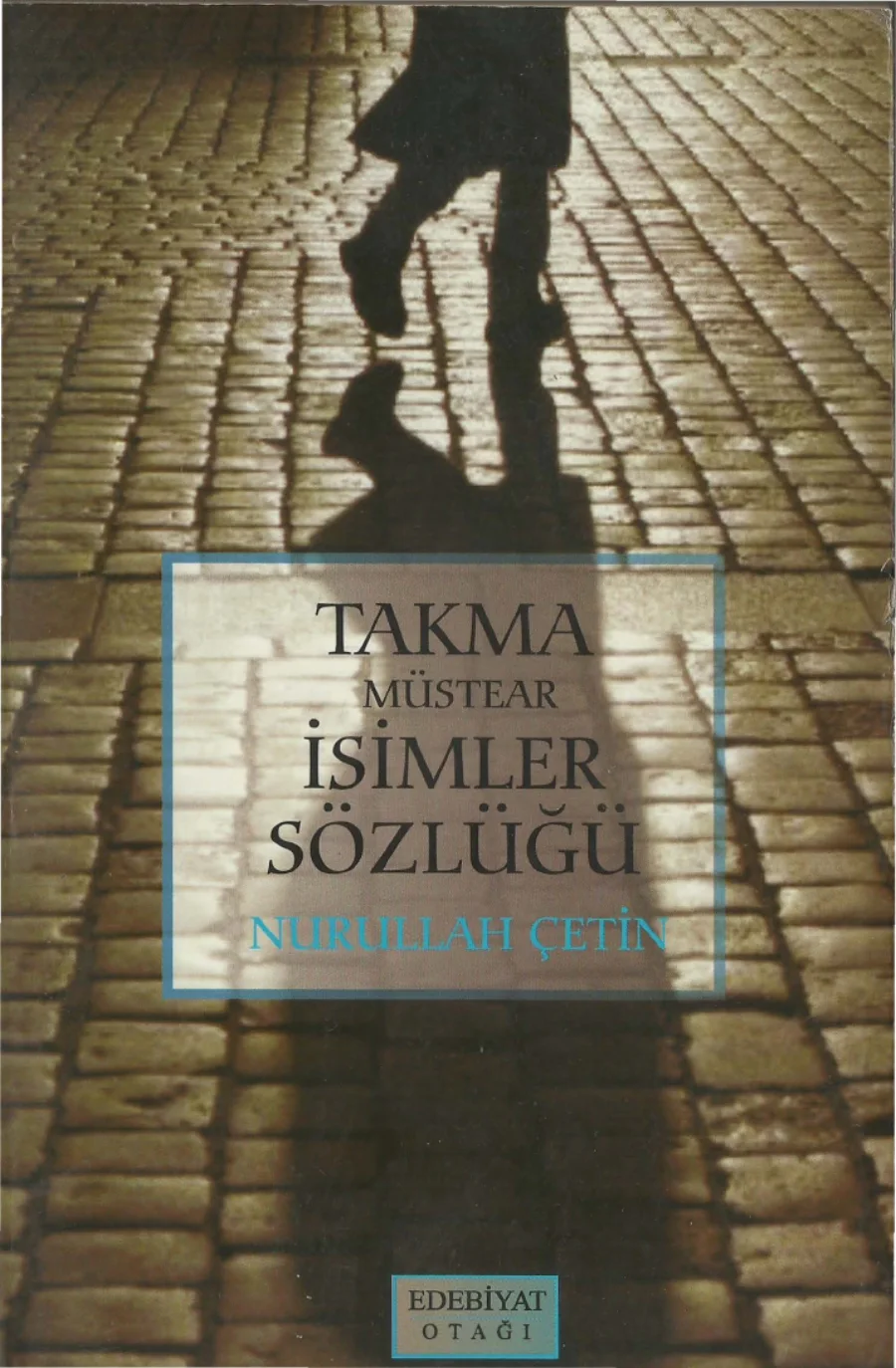 Müstear İsimler Sözlüğü Edebiyat Otağı Yayınları kapak görseli