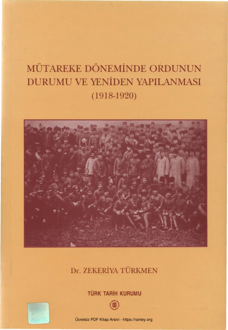 Mütareke Döneminde Ordunun Durumu Ve Yeniden Yapılanması kapak görseli