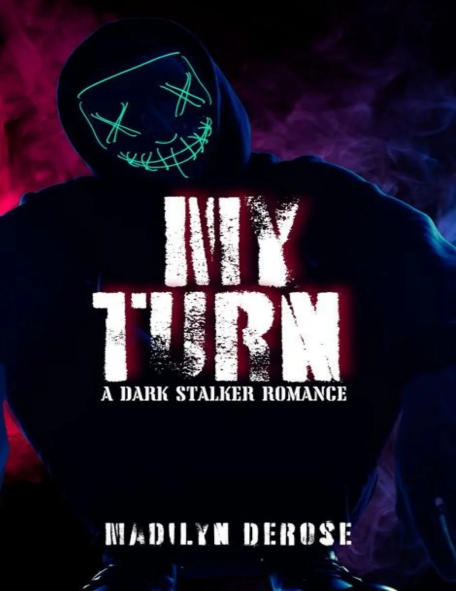 My Turn A Dark Stalker Romance kapak görseli