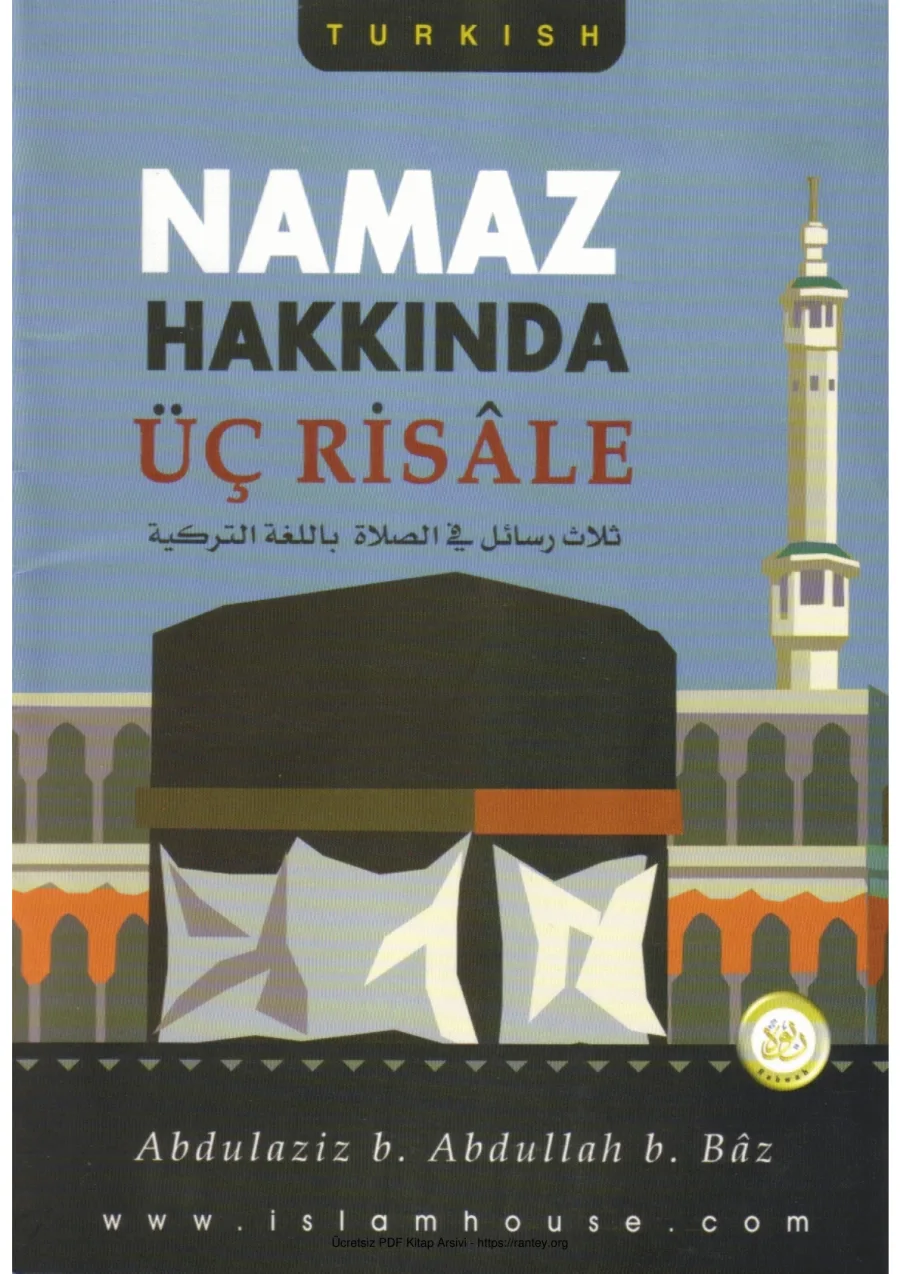 NAMAZ HAKKINDA UC RISALE BIN BAZ Ebu Abdulmumin Tekin Mıhçı kapak görseli