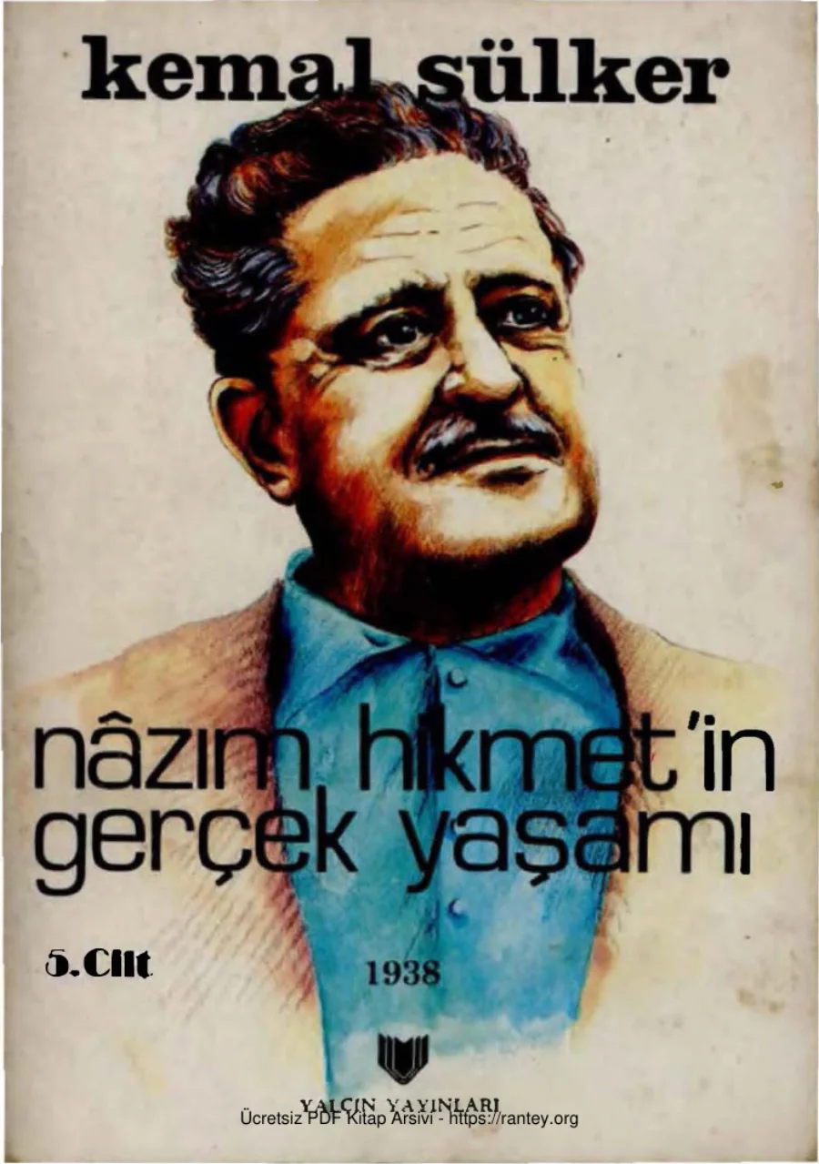Nâzım Hikmet'in Gerçek Yaşamı Cilt V: 1938 kapak görseli