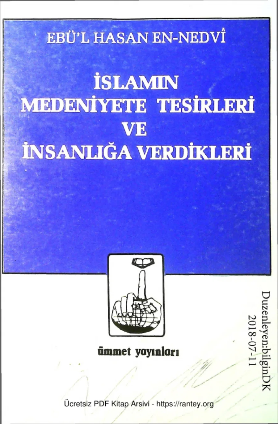 Nedvi Islamin Medeniyete Tesirleri ve Insanliga Verdikleri kapak görseli