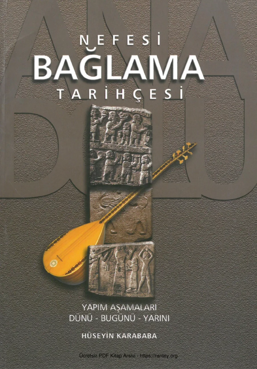Nefesi Bağlama Tarihçesi Yapım Aşamaları Dünü Bugünü Yarını kapak görseli