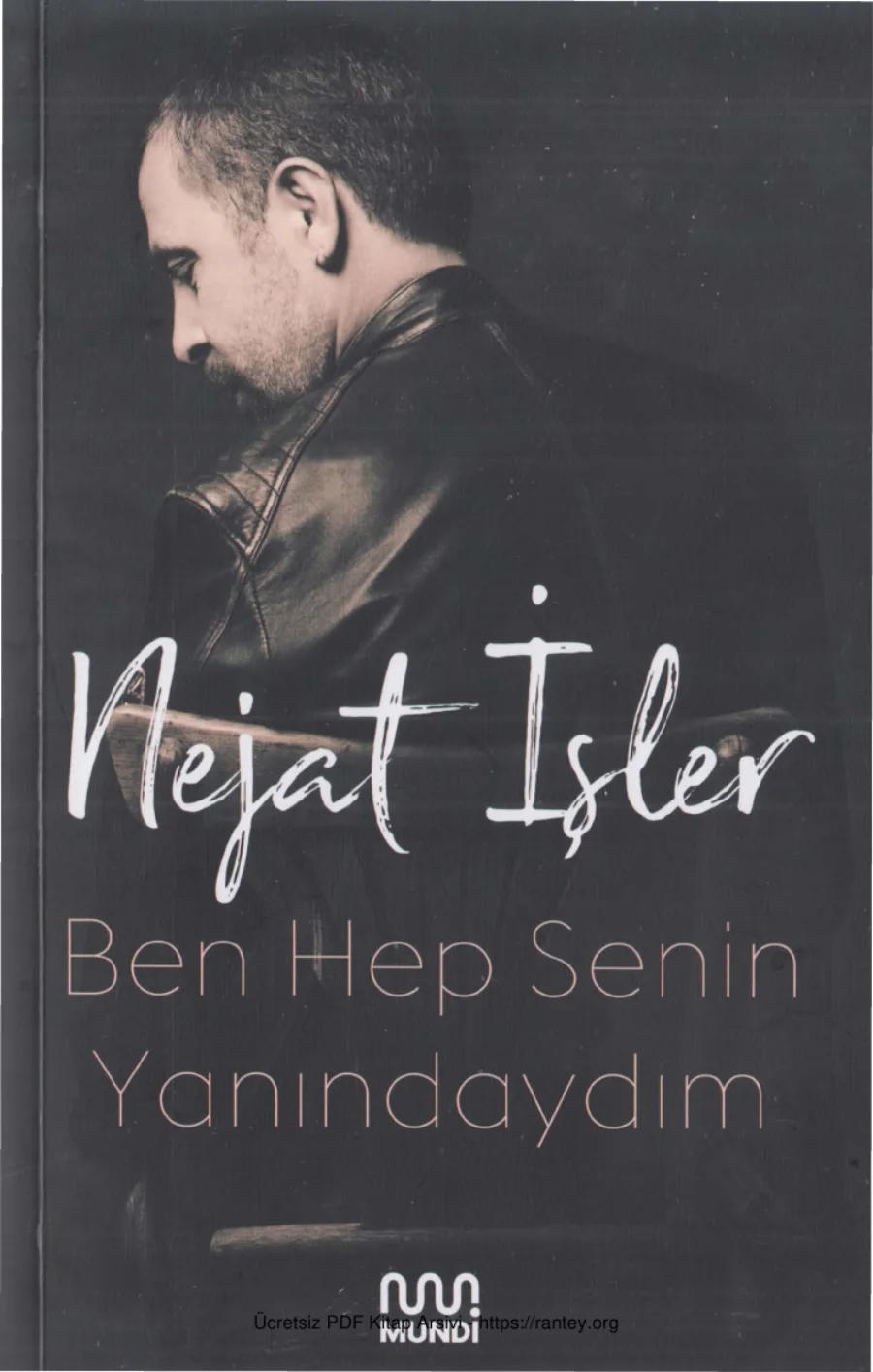Nejat İşler Ben Hep Senin Yanındaydım Mundi Kitap kapak görseli