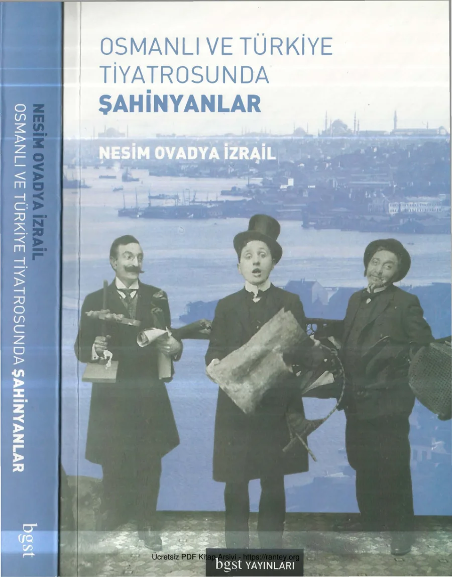 Nesim Ovadya İzrail Osmanlı ve Türkiiye Tiyatrosunda Şahinyanlar kapak görseli