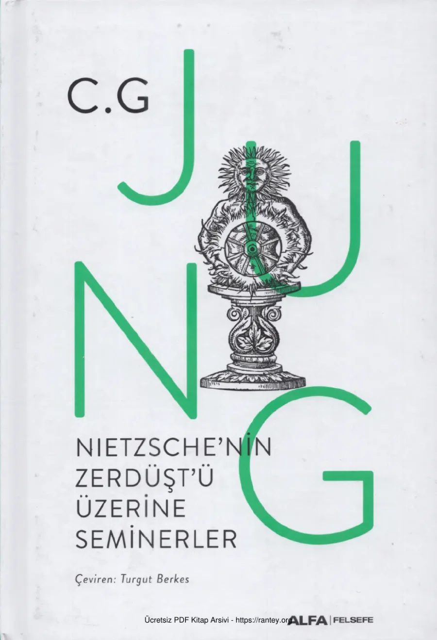 Nietzschenin Zerdüştü Üzerine Seminerler 1934 1939 kapak görseli