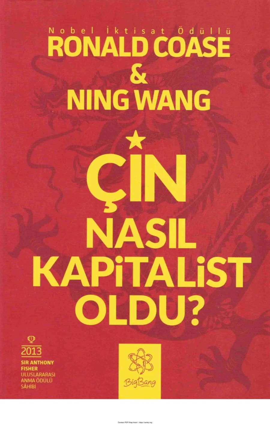 Ning Wang Çin Nasıl Kapitalist Oldu Big kapak görseli
