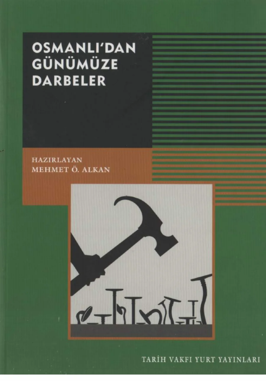 Ö Alkan Osmanlıdan Günümüze Darbeler kapak görseli