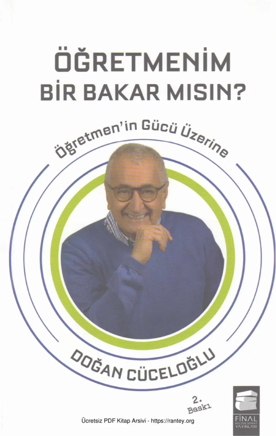 Öğretmenim Bir Bakar Mısın Öğretmenin Gücü Üzerine kapak görseli
