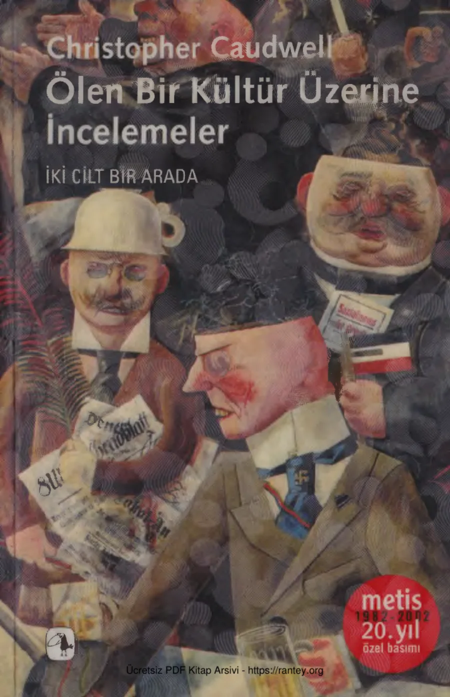 Ölen Bir Kültür Üzerine İncelemeler Metis Yayınları kapak görseli
