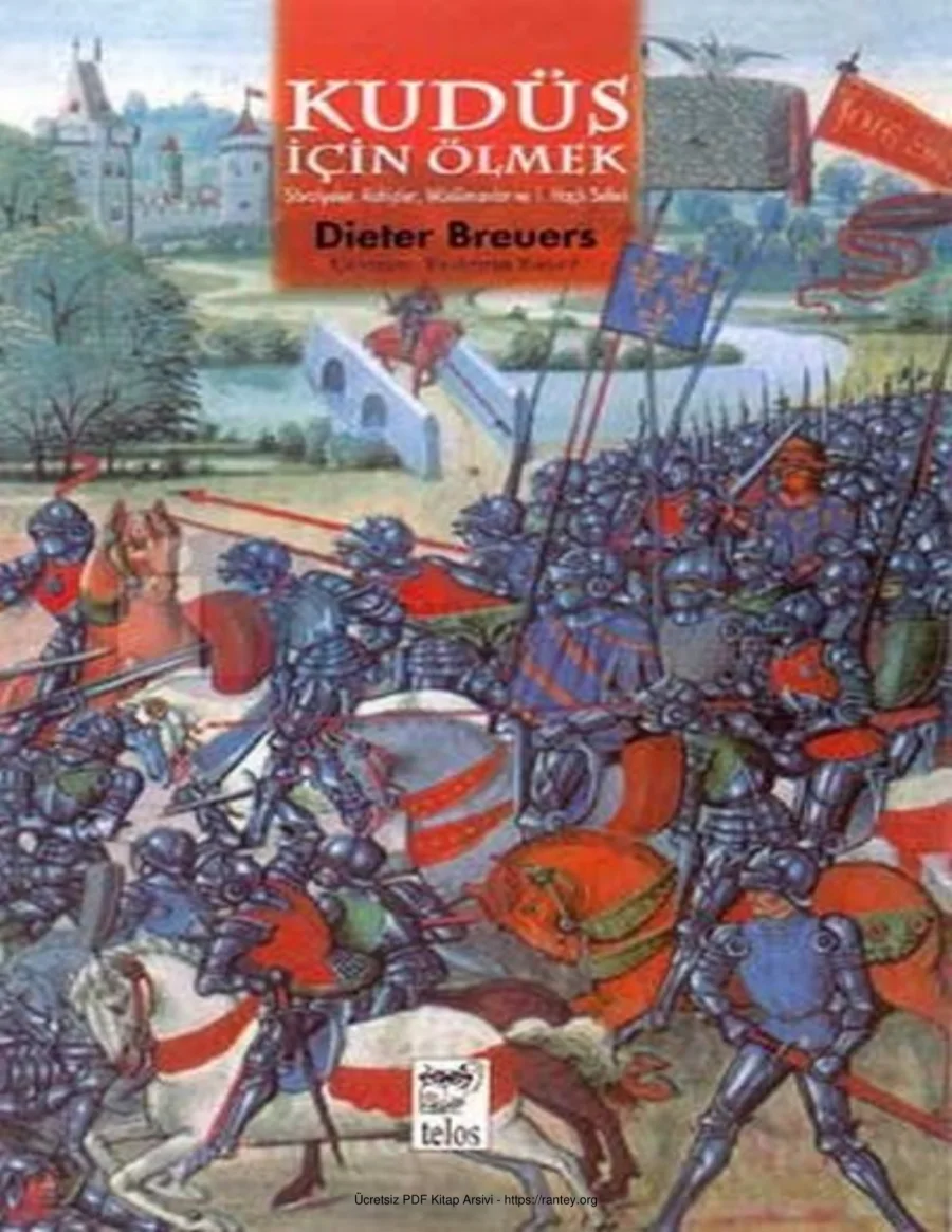 Ölmek Şövalyeler Rahipler Müslümanlar ve Birinci Haçlı Seferi Dieter Breuers kapak görseli