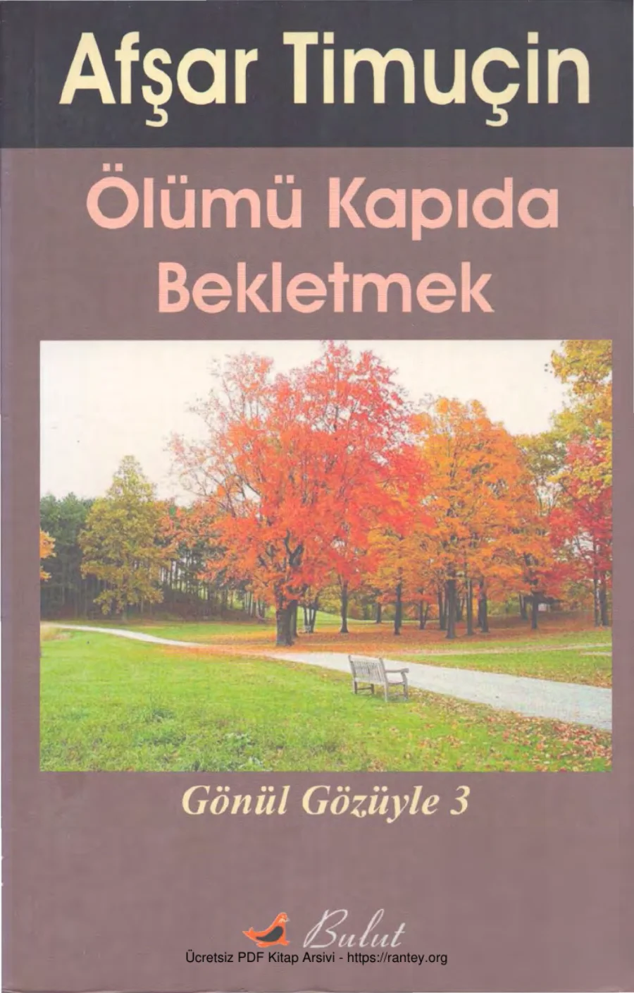 Ölümü Kapıda Bekletmek Bulut Yayınları kapak görseli