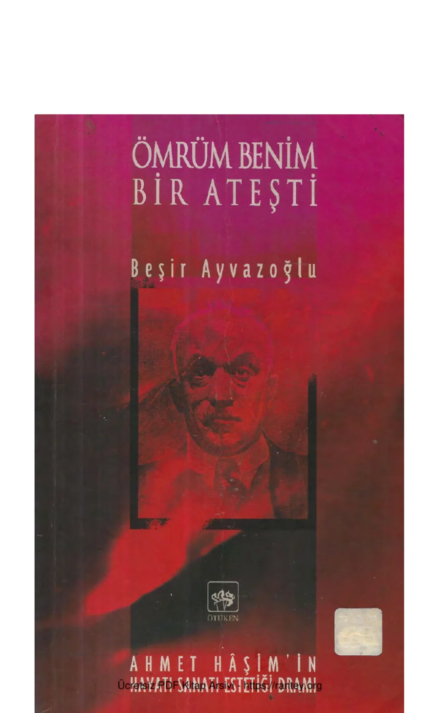 Ömrüm Benim Bir Ateşti kapak görseli
