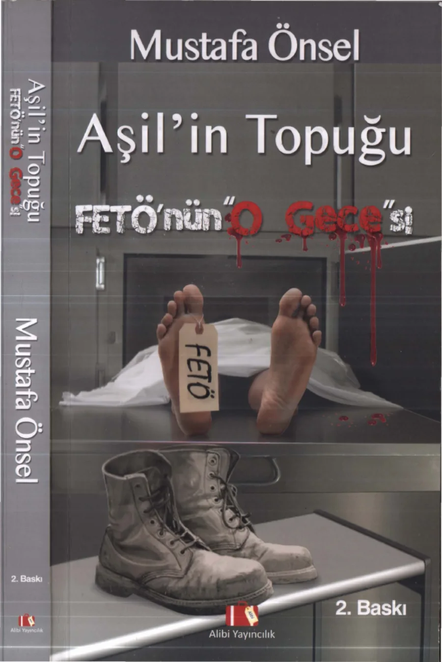 Önsel Aşilin Topuğu Fetönün O Gecesi Alibi Yayınları kapak görseli