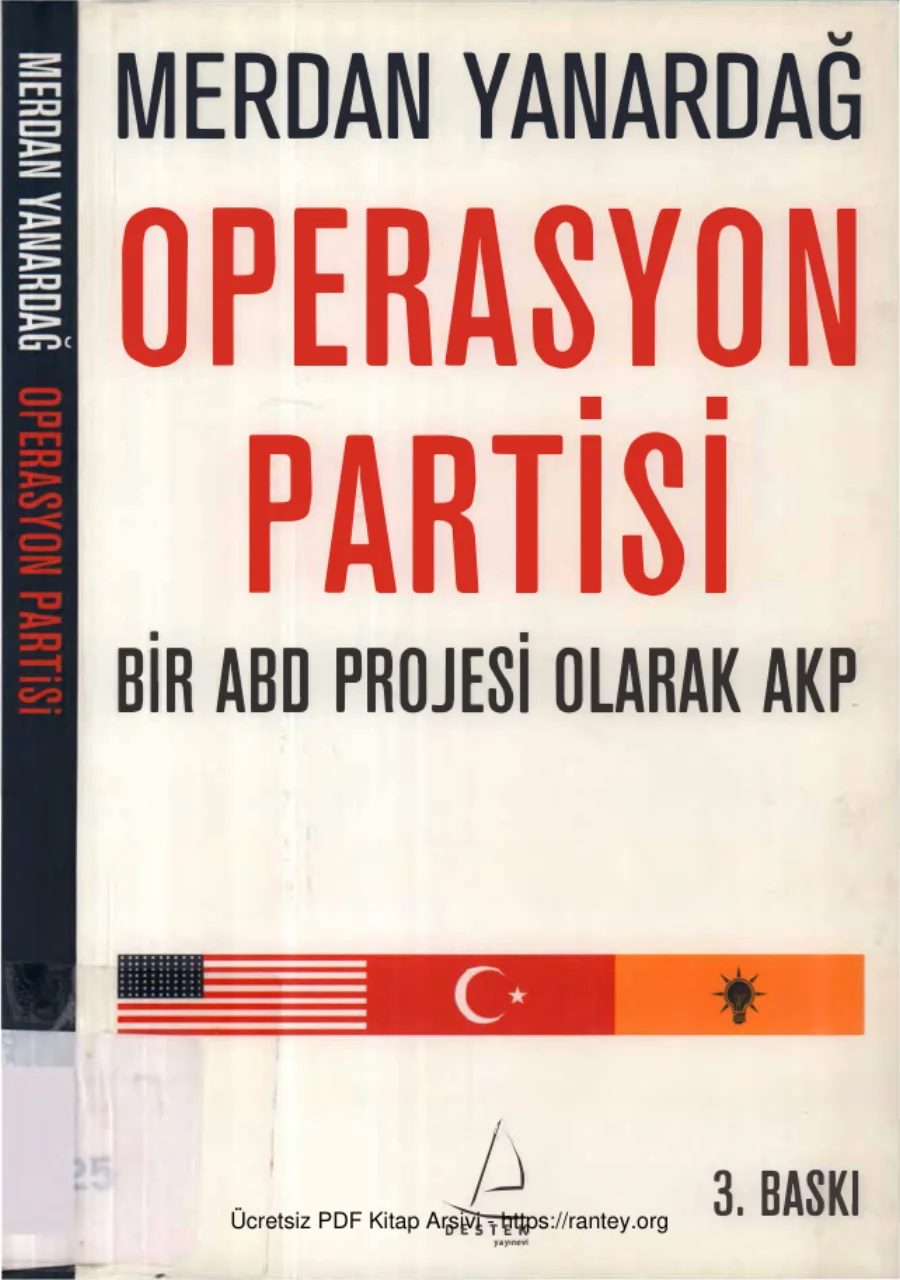 Operasyon Partisi Bie ABD Projesi Olarak AKP Destek Yayınları kapak görseli